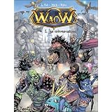 Waow, Tome 1 : Les Cr�veminespar Le Fab