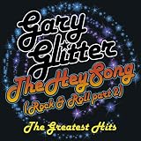 Hey Song-Rock & Roll Part 2-the Greatest Hitsby Gary Glitter