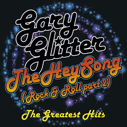 Gary Glitter - Gary Glitter: The Ultimate, 25 Years of Hits - Zortam Music