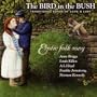 The Bird in the Bush: Traditional Songs of Love and Lust