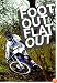 Foot Out Flat Out [2008]