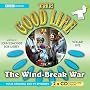 The "Good Life": Wind-Break War v. 5 (BBC Audio)
