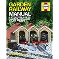 Garden Railway Manual: A step-by-step Guide to Narrow-gauge Garden Railway Projects