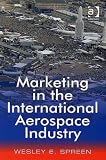 Marketing in the International Aerospace Industry