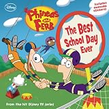 Phineas and Ferb #6: The Best School Day Ever (Phineas & Ferb)