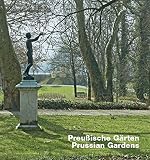 Preußische Gärten = Prussian gardens