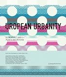 Uropean Urbanity: Europan 7 and 8 - Austria and Slovenia
