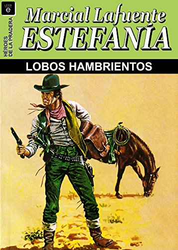 Lobos hambrientos (Spanish Edition)