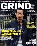 GRIND (グラインド) vol.12 2011年 03月号 [雑誌] ロングコート