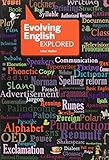 Evolving English explored