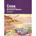 Henri-Edmond Cross et le n�o-impressionnisme, de Seurat � Matisse
