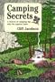 Camping Secrets: A Lexicon of Camping Tips Only the Experts Know (Travel)