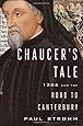 Chaucer's Tale: 1386 and the Road to Canterbury