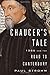 Chaucer's Tale: 1386 and the Road to Canterbury