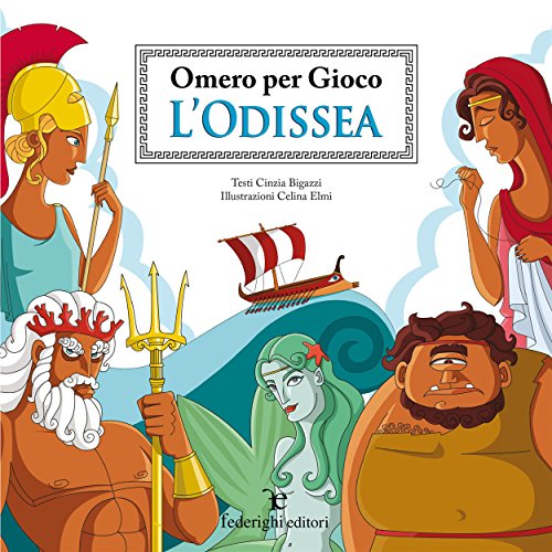 Omero Per Gioco - L'Odissea (Le Novelle della Cipolla) (Italian Edition)