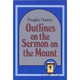 Outlines on the Sermon on the Mount