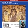 The Modern Scholar: Empire of Gold: A History of the Byzantine Empire