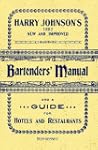Harry Johnson's 1882 New and Improved...