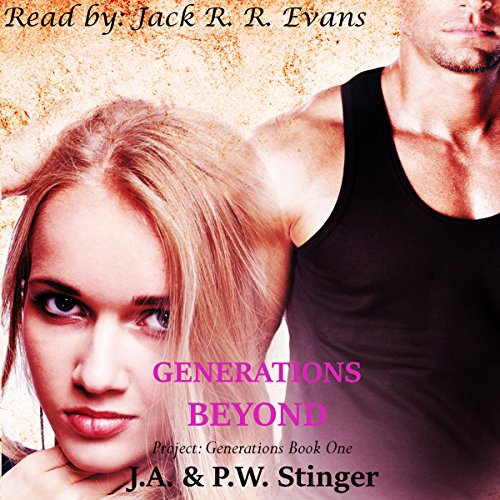 Generations Beyond: Project: Generations, Book 1