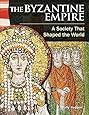 The Byzantine Empire (Primary Source Readers)