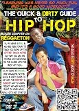 Buy : The Quick & Dirty Guide to Hip Hop