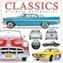 Classics: Ultimate Automobiles 2008 Wall Calendar