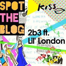 Spot The Blog (Feat. Lil London)