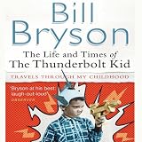 The Life and Times of the Thunderbolt Kid
