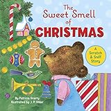 The Sweet Smell of Christmas (Scented Storybook)