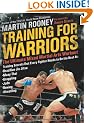 Training for Warriors: The Ultimate Mixed Martial Arts Workout
