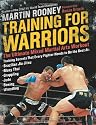 Training For Warriors: The Ultimate Mixed Martial Arts Workout