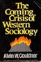 The Coming Crisis of Western Sociology