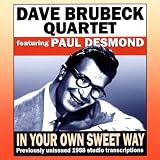 In Your Own Sweet Way - Previously Unissued 1958 Studio Transcriptions