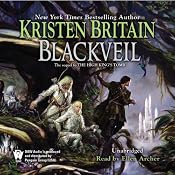 Blackveil: Book Four of Green Rider | [Kristen Britain]