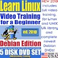 Learn Linux, Debian Edition. Includes Video Training for a Beginner, Training... by DVDxDVD