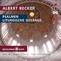 Albert Becker: Psalmen; Liturgische Ges�nge [Hybrid SACD]