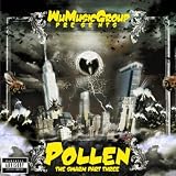 Wu Music Group Presents Pollen: The Swarm, Pt. 3 [Explicit]