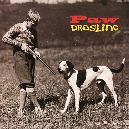 Paw - Dragline: Expanded Edition - Zortam Music