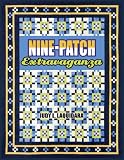 Nine-Patch Extravaganza