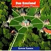 Das Emsland: Ein Portr�t