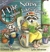 I Like Noisy Mom Likes Quiet: A Mother's Day Story