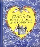 Enchanted Dolls' House Wedding