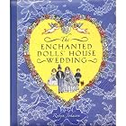 Enchanted Dolls' House Wedding by  Robyn Johnson