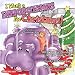 I Want A Hippopotamus For Christmas
