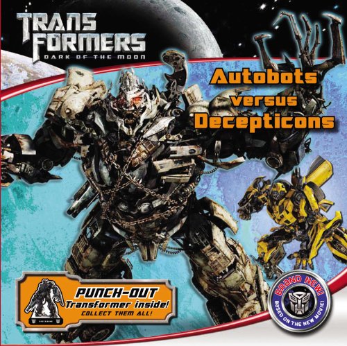  Transformers Dark of the Moon: Autobots Versus Decepticons