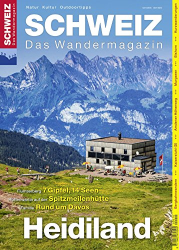 Heidiland: Wandermagazin SCHWEIZ 10/11_2015 (German Edition)