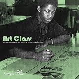 Art Class - Masterpieces From the Soul-Cal & Now-Again Catalogs