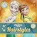 Disney Frozen Fever Hairstyles: Inspired by Anna and Elsa