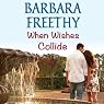 When Wishes Collide: Wish Series