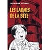 Les larmes de la b�te